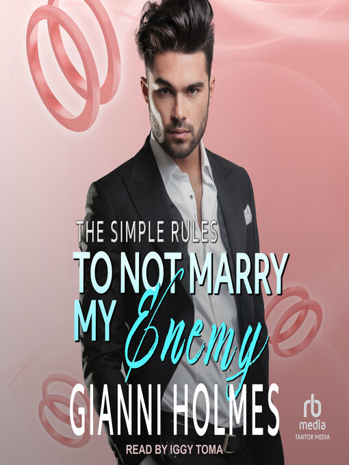 Title details for To Not Marry My Enemy by Gianni Holmes - Available